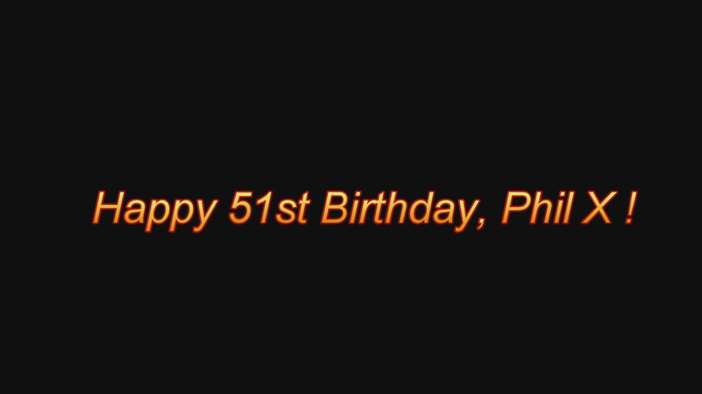 Happy 51st birthday Phil X!