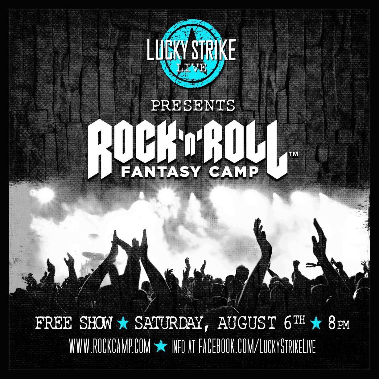Rock & Roll Fantasy Camp @ Lucky Strike Aug. 6